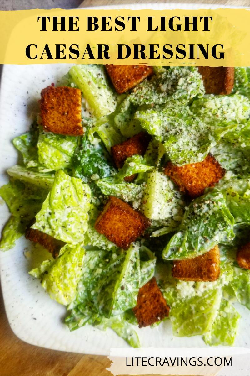 The Best Light Caesar Dressing 