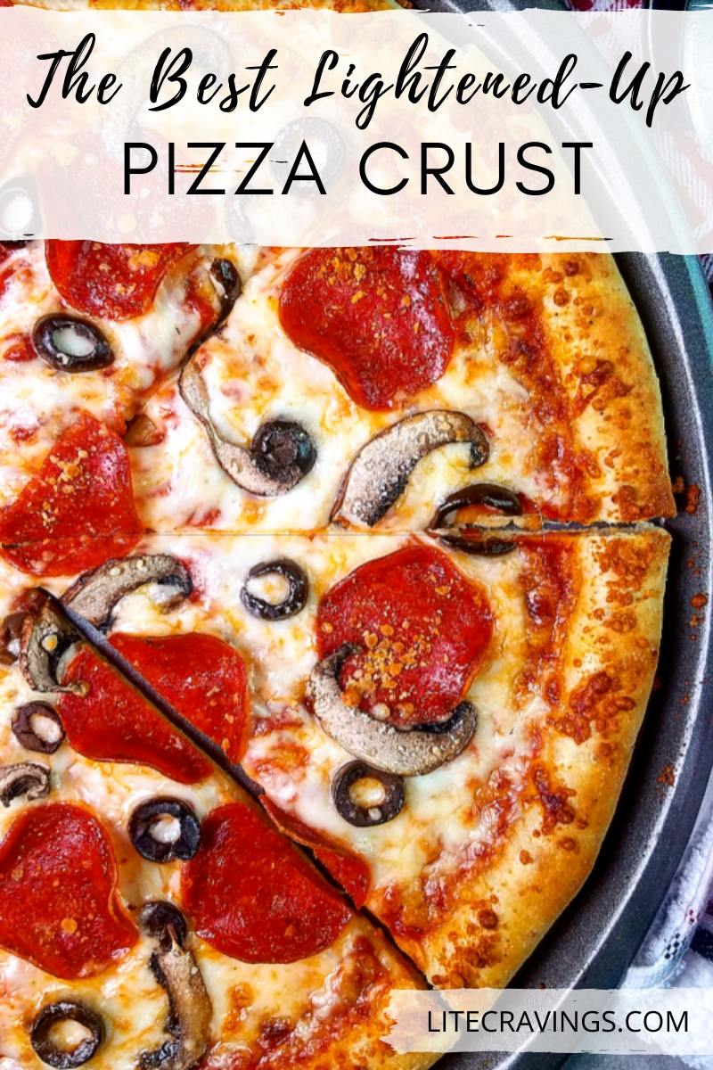 The Best Lightened-Up Pizza Crust | Lite Cravings | WW Recipes