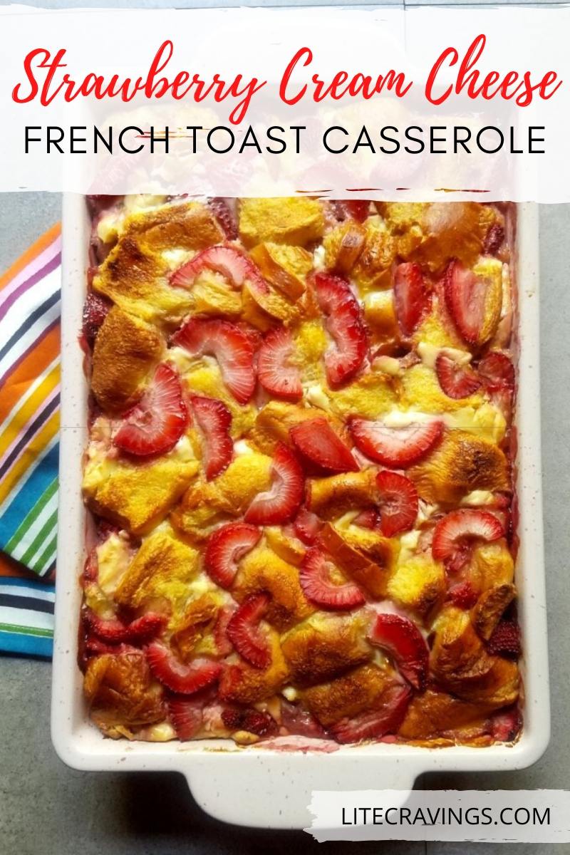 Strawberry Cream Cheese French Toast Casserole | WW Recipes