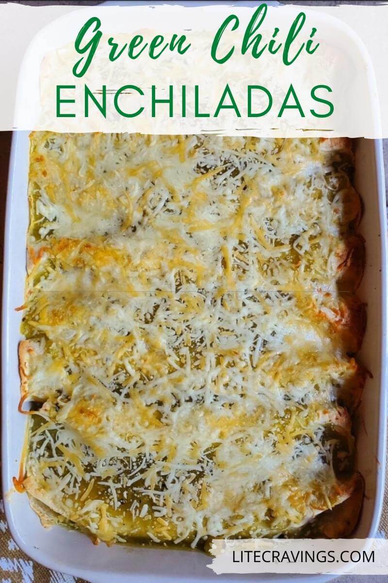 Green Chili Enchiladas Lite Cravings WW Recipes   LC Green Chili Enchiladas Pin 2 