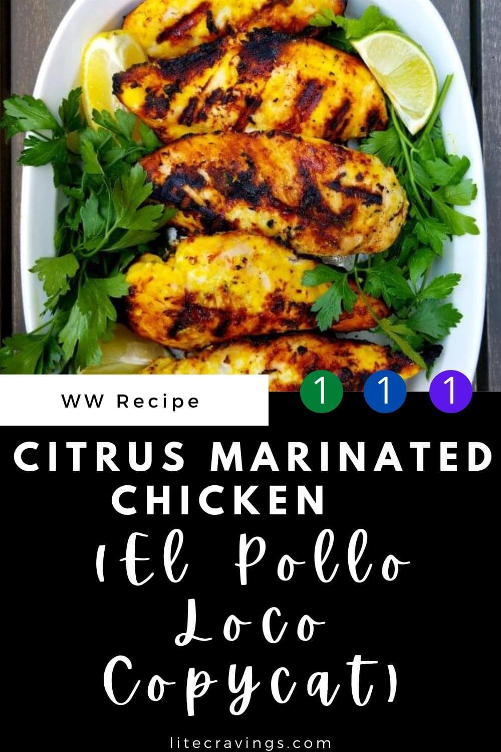 Citrus Marinated Chicken (El Pollo Loco CopyCat) - Lite Cravings