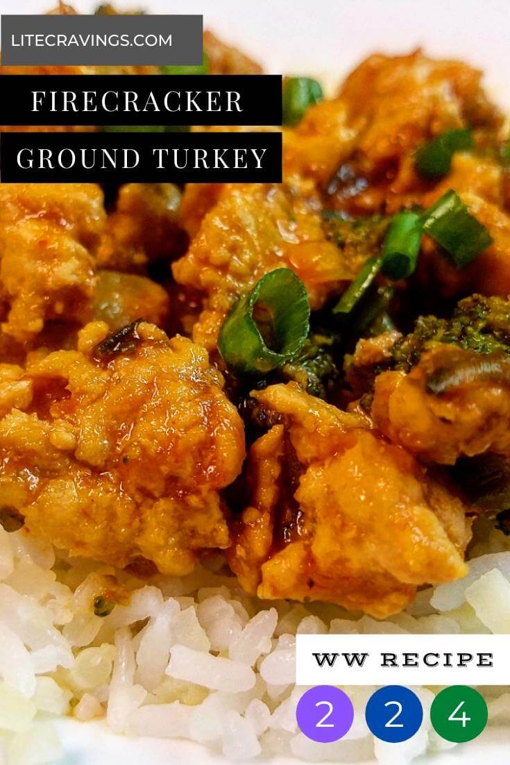Firecracker Ground Turkey Lite Cravings WW Recipes