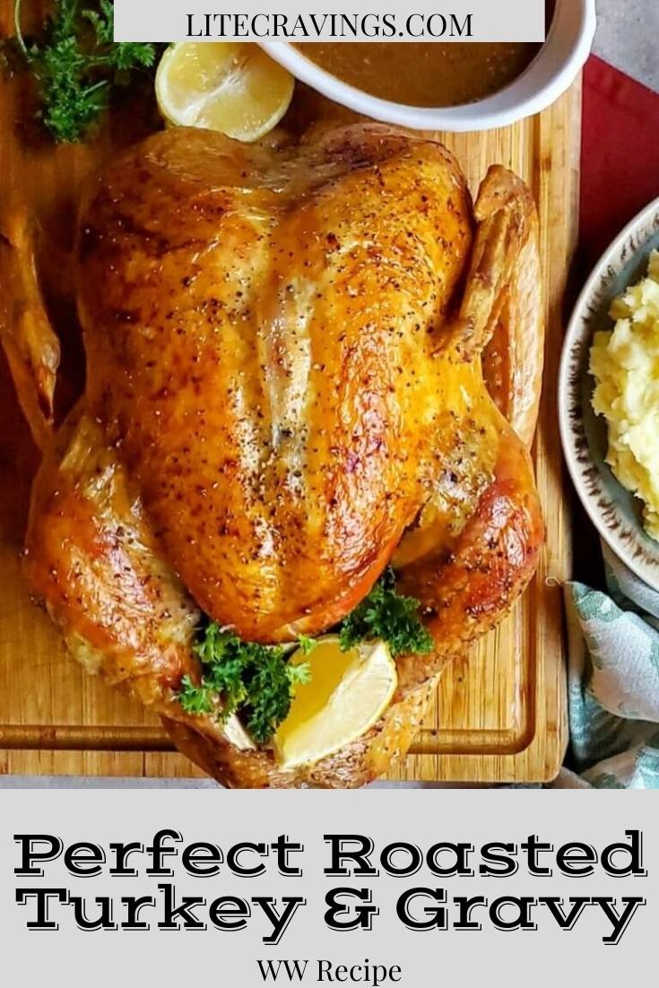 Perfect Roasted Turkey and Gravy Lite Cravings WW Recipes